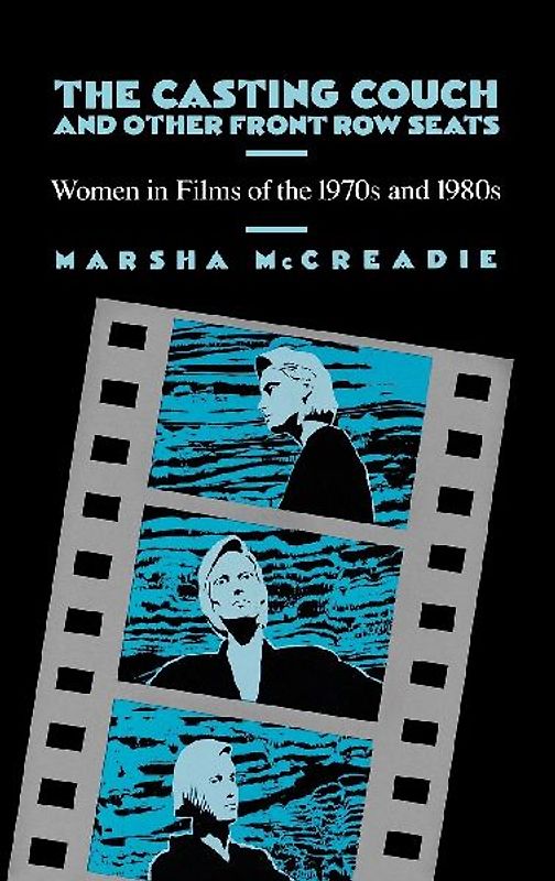 The Casting Couch and Other Front Row Seats