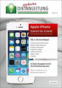 DIE.ANLEITUNG für das Apple iPhone – speziell für Einsteiger und Senioren