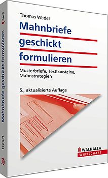 Mahnbriefe geschickt formulieren