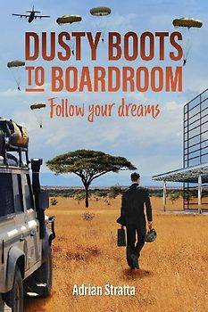 Dusty Boots to Boardroom; follow your dreams