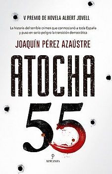 ATOCHA 55: V Premio de Novela Albert Jovell