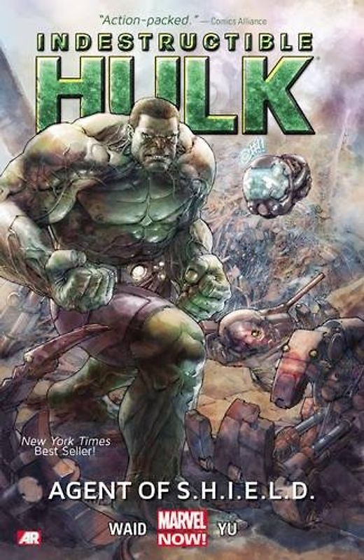 Indestructible Hulk Volume 1: Agent of S.H.I.E.L.D. (Marvel Now) - Waid, Mark