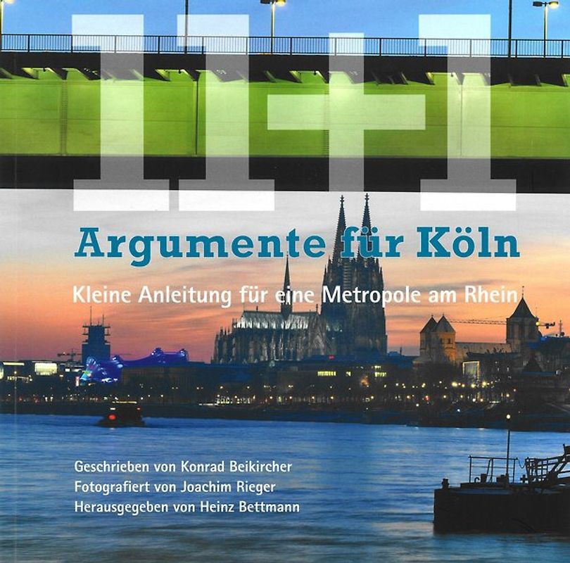 11+1 Argumente für Köln