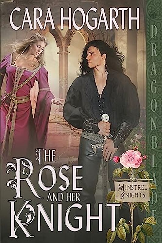 The Rose and Her Knight