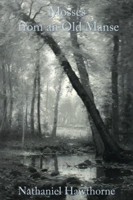 Mosses from an Old Manse