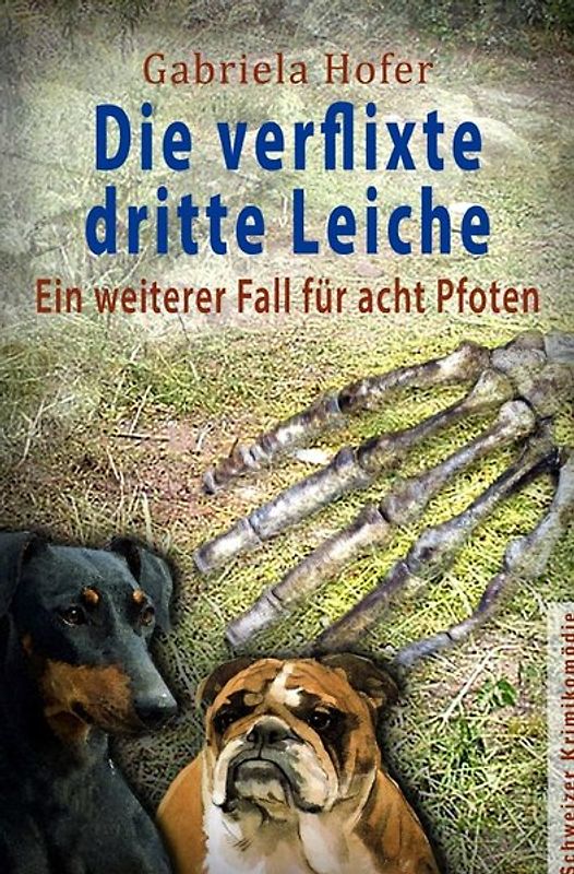 Die verflixte dritte Leiche