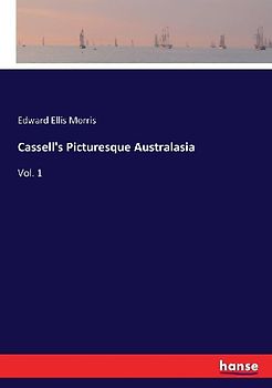 Cassell's Picturesque Australasia