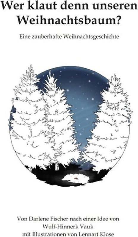 Wer klaut denn unseren Weihnachtsbaum?