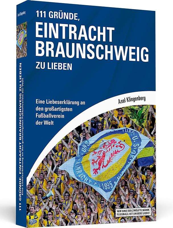 111 Gründe, Eintracht Braunschweig zu lieben