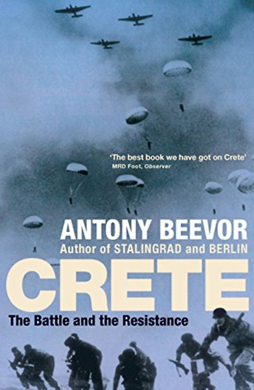 Crete: The Battle and the Resistance