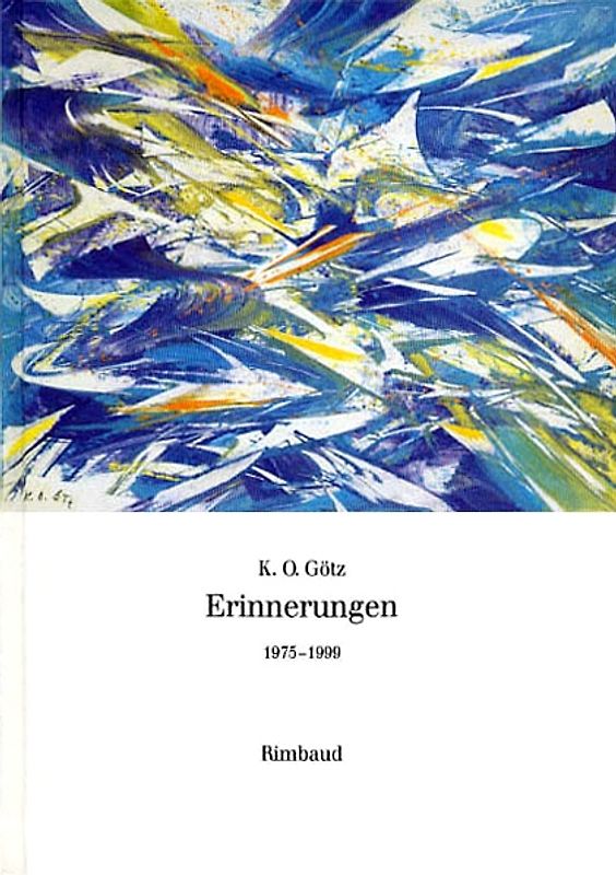 K O Götz - Erinnerungen / Erinnerungen