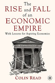 The Rise and Fall of an Economic Empire