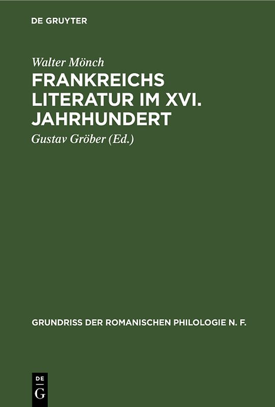 Frankreichs Literatur im XVI. Jahrhundert