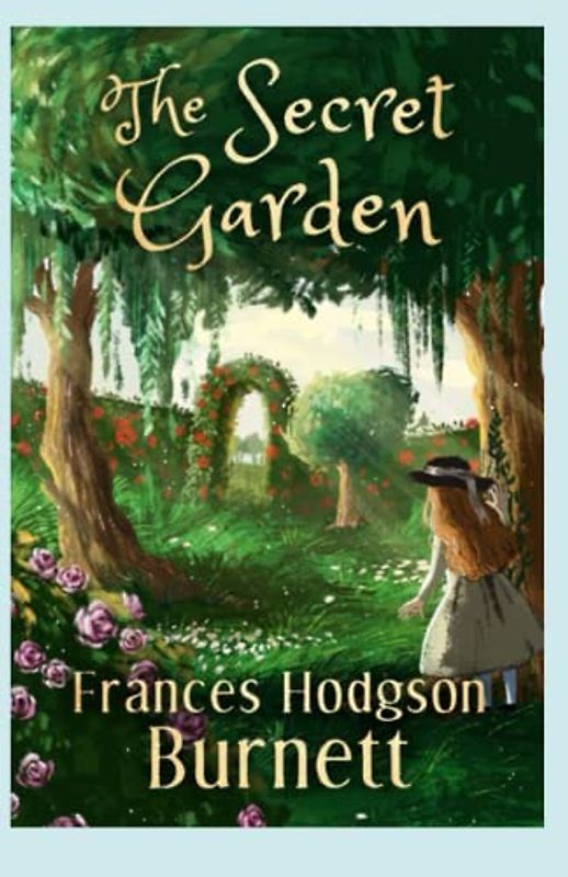 The Secret Garden Annotated