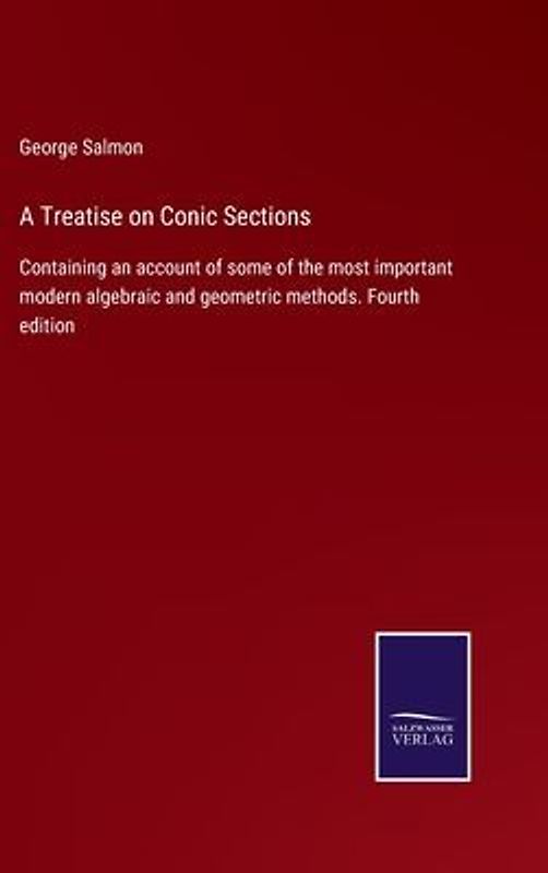 A Treatise on Conic Sections