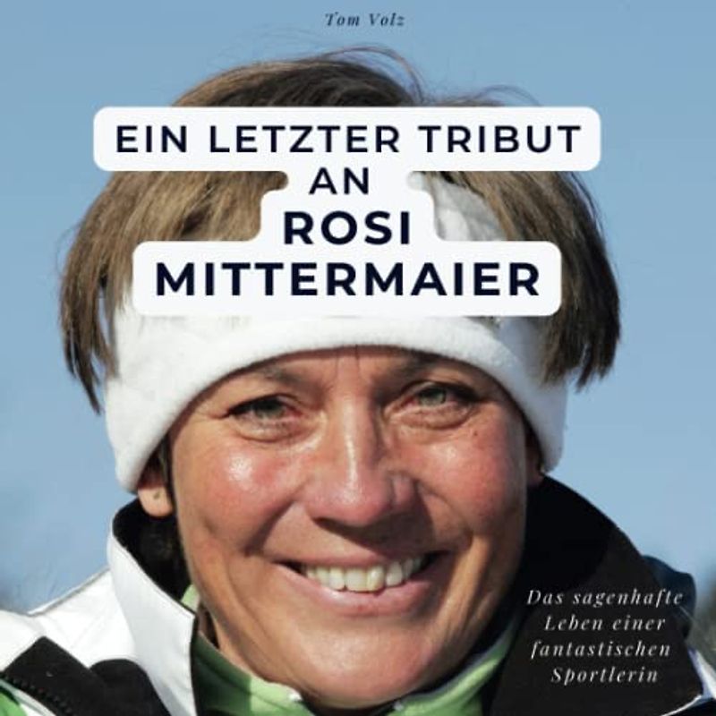 Ein letzter Tribut an Rosi Mittermaier