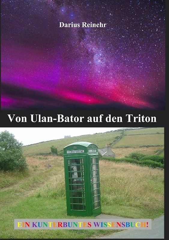 Von Ulan-Bator auf den Triton