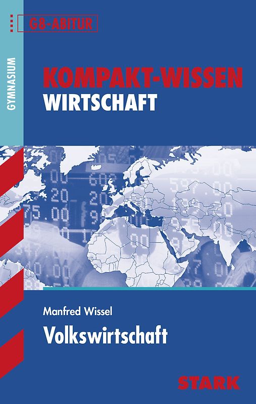 Kompakt-Wissen Gymnasium - Volkswirtschaft
