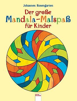 Der grosse Mandala-Malspass für Kinder
