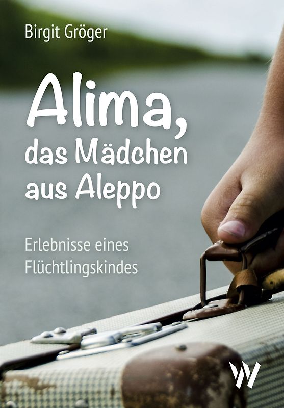 Alima - das Mädchen aus Aleppo