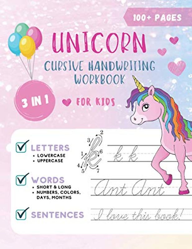 Unicorn Cursive Handwriting Workbook for Kids: Cursive Handwriting Practice Book for Kids Grade 1-5 | 3 in 1 Learning Cursive Handwriting Workbook for ... Words, and Sentences – Magical Unicorn Theme