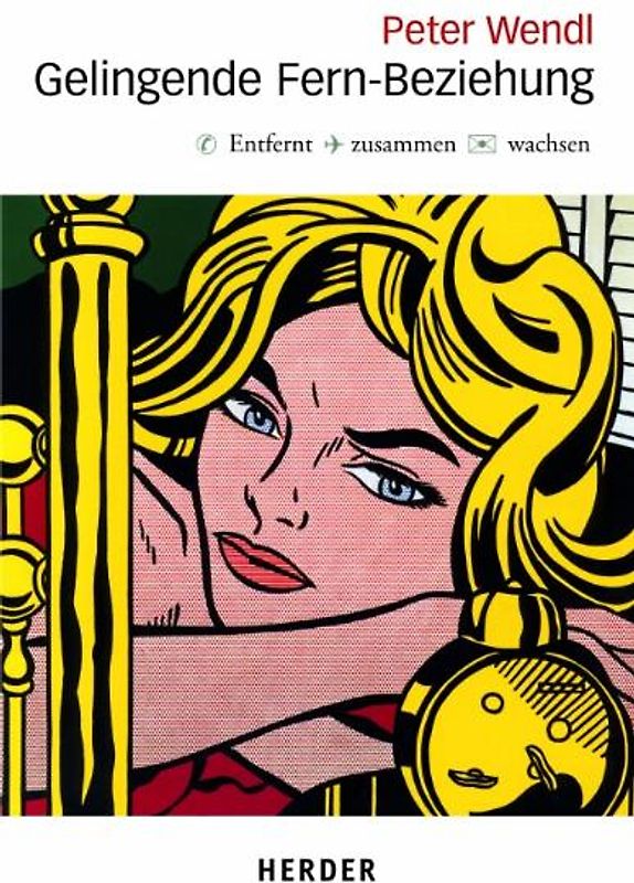 Gelingende Fern-Beziehung. Entfernt - zusammen - wachsen. Übersichten über Gefühlsentwicklungen, ausführliche Tipps und Regeln, ein Frage-Antwort-Katalog und Selbsthilfe-Fragebögen für die Beziehung auf Distanz