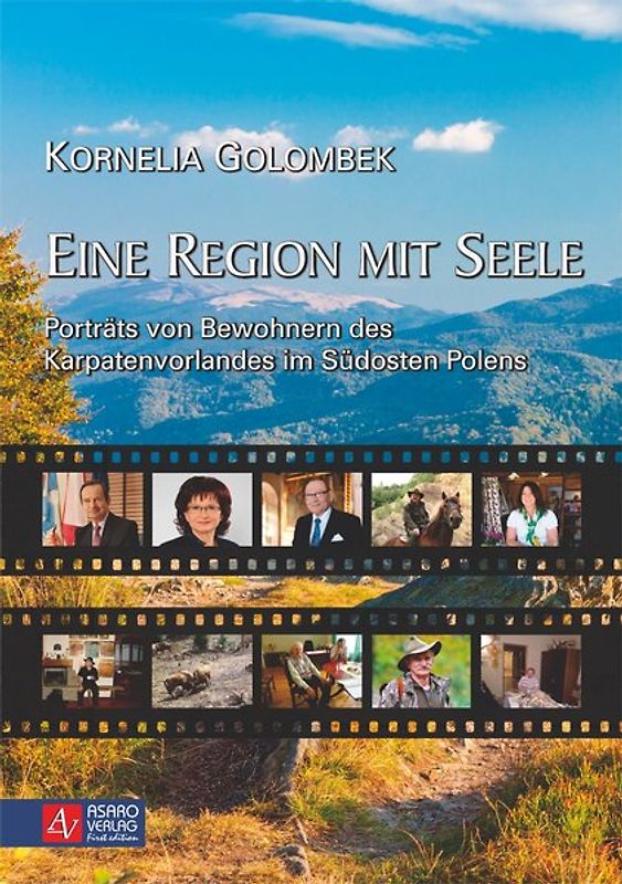 Eine Region mit Seele - Porträts von Bewohnern des Karpatenvorlandes im Südosten Polens