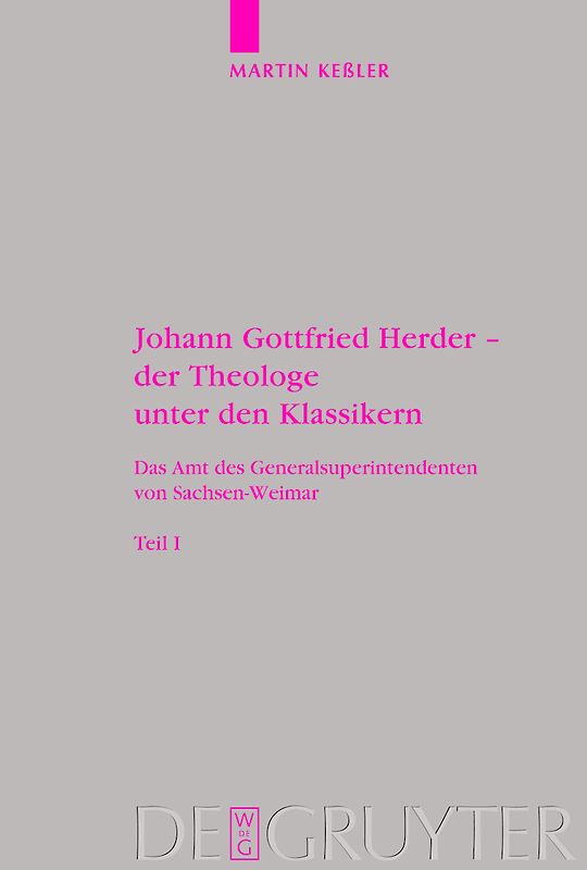 Johann Gottfried Herder - der Theologe unter den Klassikern