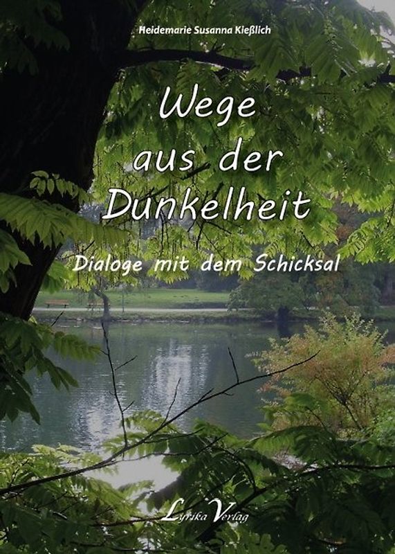 Wege aus der Dunkelheit