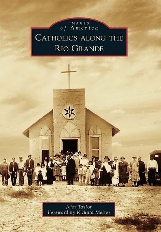 Catholics Along the Rio Grande