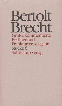 Werke. Große kommentierte Berliner und Frankfurter Ausgabe. 30 Bände (in 32 Teilbänden) und ein Registerband