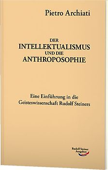 Der Intellektualismus und die Anthroposophie
