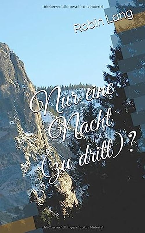 Nur eine Nacht (zu dritt)? (Treebill, Band 5)