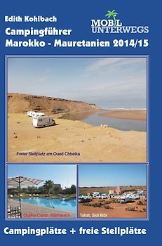 Campingführer Marokko - Mauretanien 2014/15