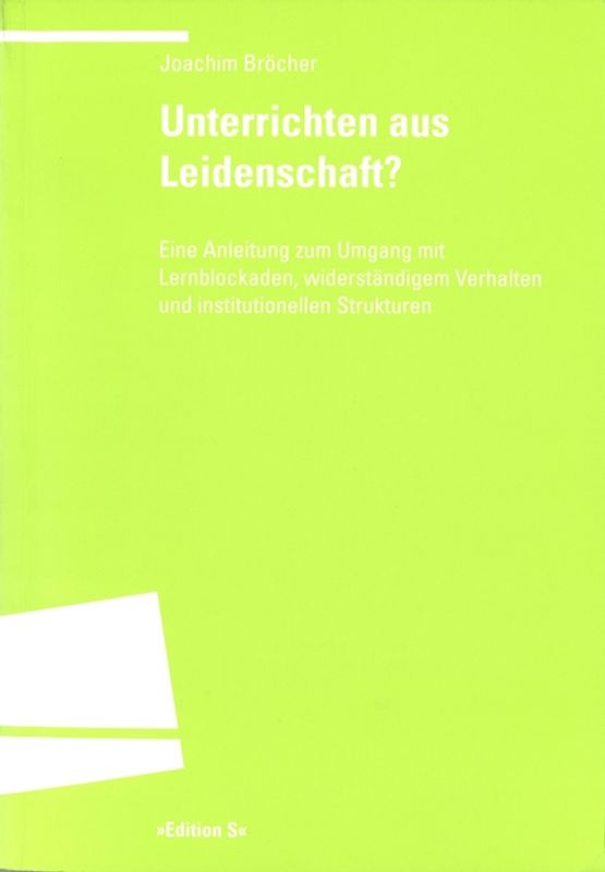 Unterrichten aus Leidenschaft?