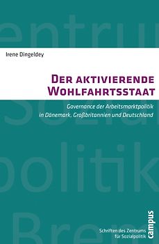 Der aktivierende Wohlfahrtsstaat