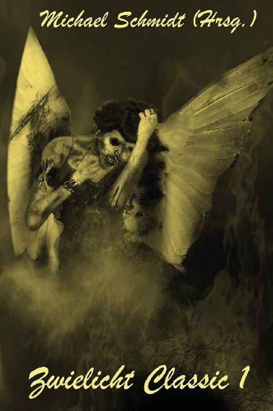 Zwielicht Classic 1 - Schmidt, Michael