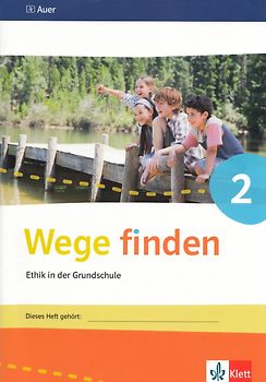 Wege finden 2. Arbeitsheft Klasse 2