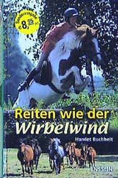 Reiten wie der Wirbelwind