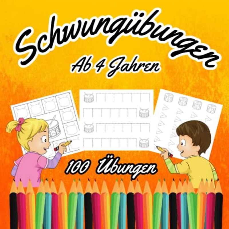 Schwungübungen ab 4 Jahren: Vorschule Übungshefte ab 4. 100 abwechslungsreiche Schwungübungen für die Feinmotorik. Übungsheft für die Vorschule.