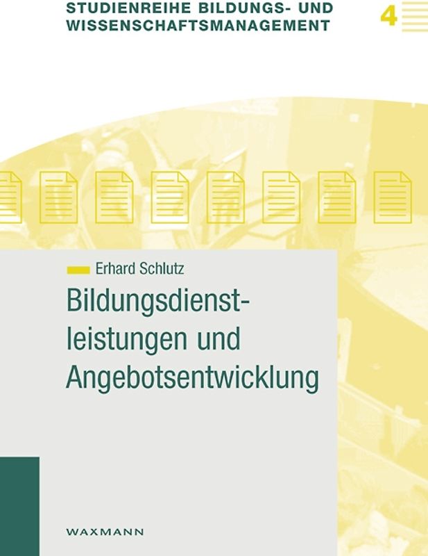 Bildungsdienstleistungen und Angebotsentwicklung
