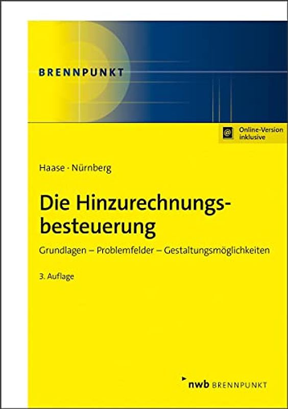 Die neue Hinzurechnungsbesteuerung: Grundlagen - Problemfelder - Gestaltungsmöglichkeiten