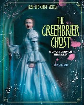 The Greenbrier Ghost