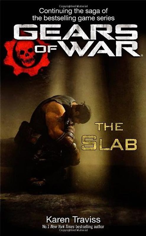 Gears of War: The Slab (Gears of War 5) - Karen Traviss