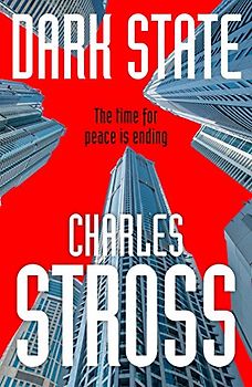 Dark State: Charles Stross (Empire Games, Band 2)