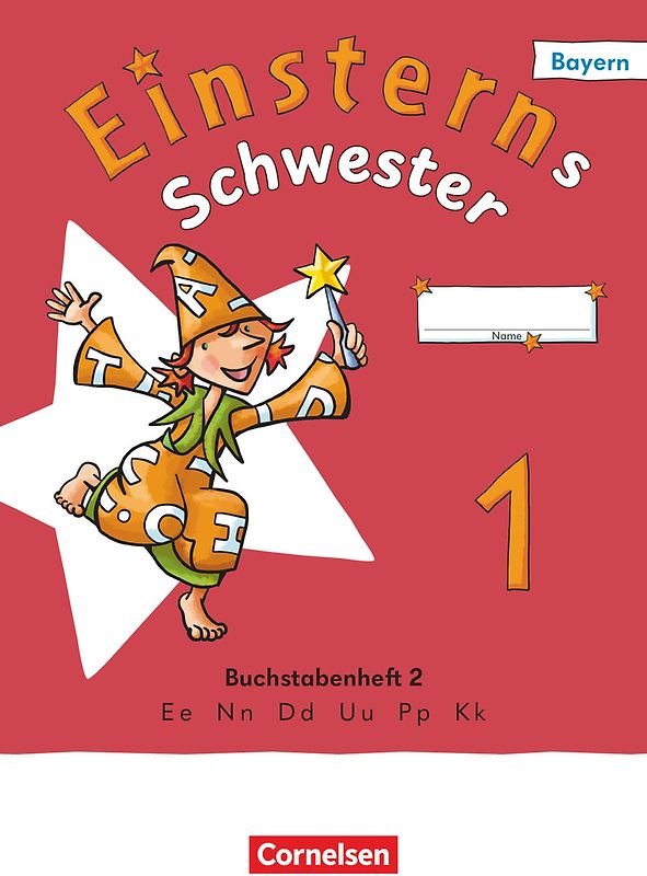 Einsterns Schwester - Erstlesen - Ausgabe Bayern 2025 - 1. Jahrgangsstufe