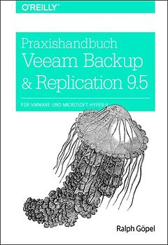 Praxishandbuch Veeam Backup & Replication 9.5