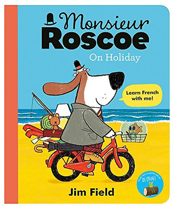 Monsieur Roscoe on Holiday