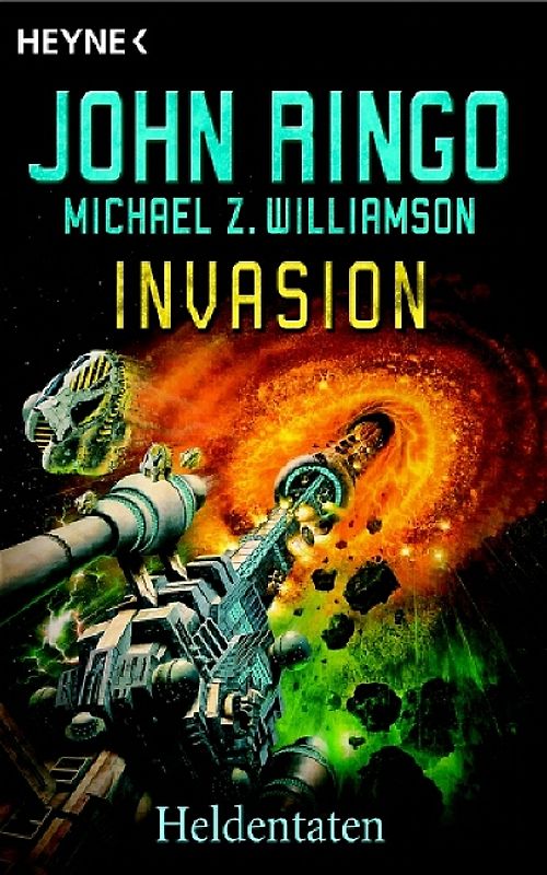 Invasion - Heldentaten. Roman