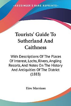 Tourists' Guide To Sutherland And Caithness